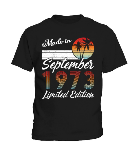 50th birthday september 1973 made in 1973 Kids T-Shirt