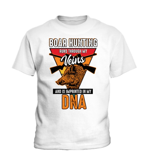Boar Hunting - Runs Through My Veins Kids T-Shirt