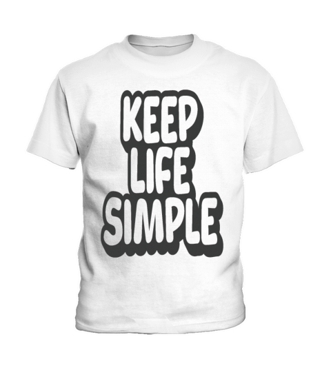 Keep Life Simple Vintage Quote Kids T-Shirt