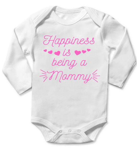 Happiness is being a mommy mother s day Long Sleeve Baby One-Piece