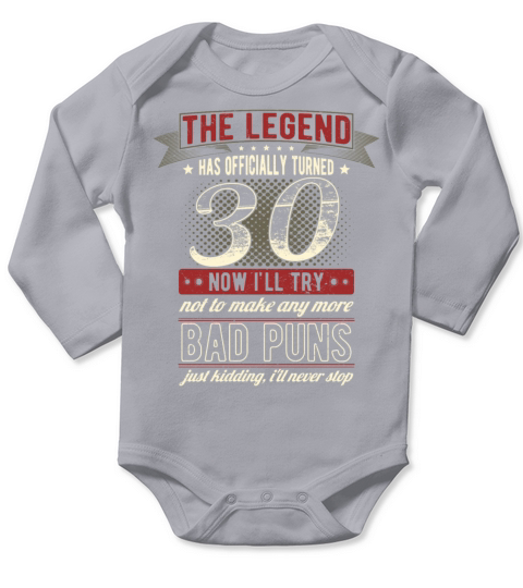 The Legend Officially 30 Years Old 30th Birthday Long Sleeve Baby One-Piece