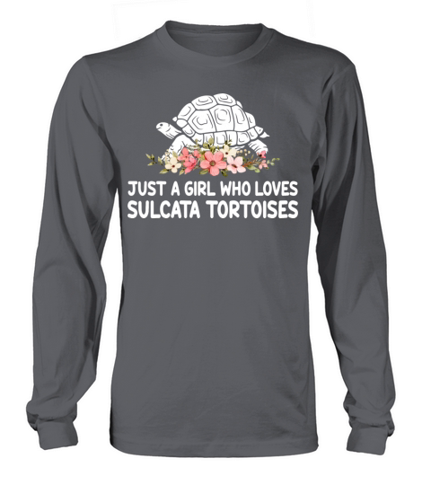 Just A Girl Who Loves Tortoises Cute Sulcata Torto Long sleeved Unisex