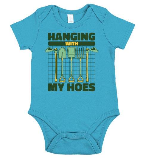 Hanging With My Hoes Horticulture Ideas Gardener Short Sleeve Baby One-Piece