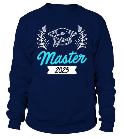Master 2023 Graduation Masters degree Sweatshirt Unisex