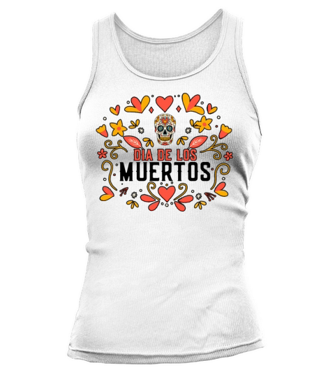 Dia De Los Muertos Day Of Dead Mexican Tank top Woman