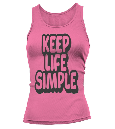 Keep Life Simple Vintage Quote Tank top Woman