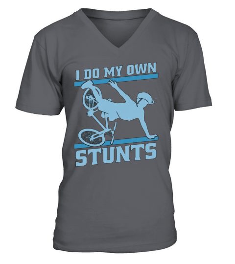 Bicycle I Do My Own Stunts Bicycling Biker Cyclist V-Neck T-shirt