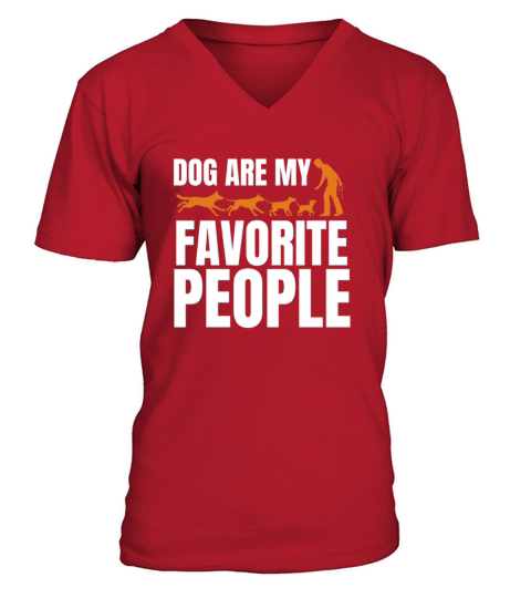 Dogs Are My Favorite People V-Neck T-shirt