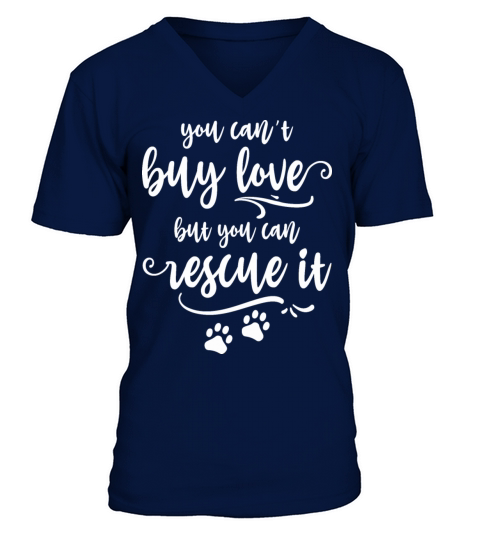 Rescue Dog Quote Gift for Rescue Dog Owner V-Neck T-shirt