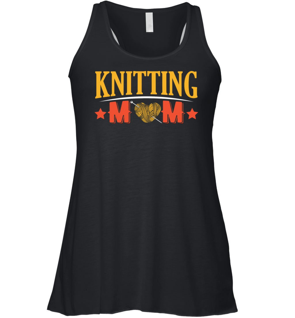 Knitting Mom Crochet Quote Knitter Crocheting Knit Women's Flowy Tank Top