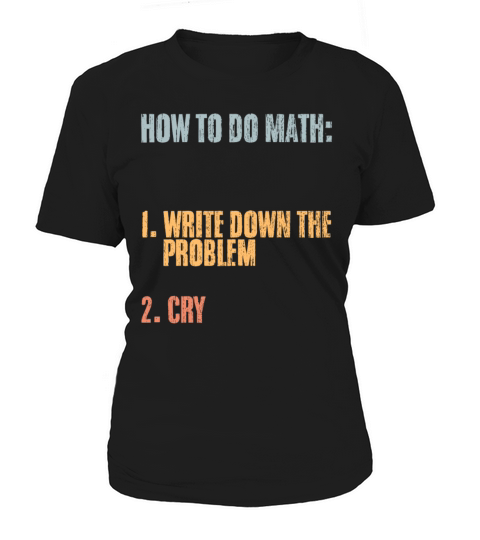 How To Do Math Vintage Mathematics Humor Problem Women's T-Shirt