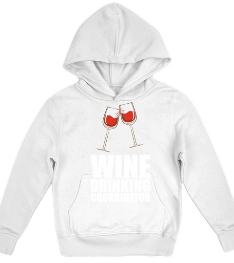 Wine Drinking Coordinator Kids Hoodie