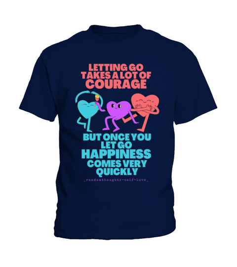 Letting Go Takes A Lot Of Courage Kids T-Shirt