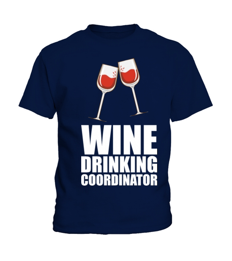 Wine Drinking Coordinator Kids T-Shirt