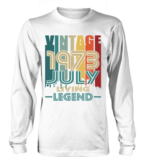 50th birthday july 1973 vintage 1973 Long sleeved Unisex
