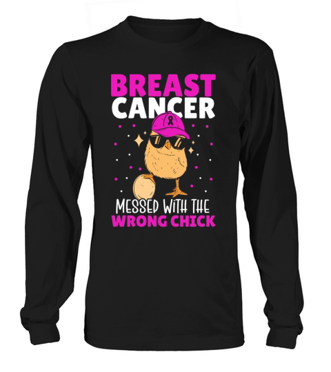 Im A Survivor Cancer Messed With Wrong Girl Long sleeved Unisex