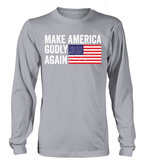 Make America Godly Again Christianity Symbol Long sleeved Unisex