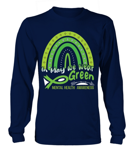 Ribbon In May Green For Mental Health Awareness Long sleeved Unisex