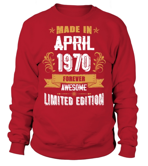 April 1970 Vintage Birthday Present Sweatshirt Unisex