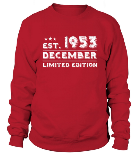 Est December 1953 - Birthday Present - Vintage Sweatshirt Unisex