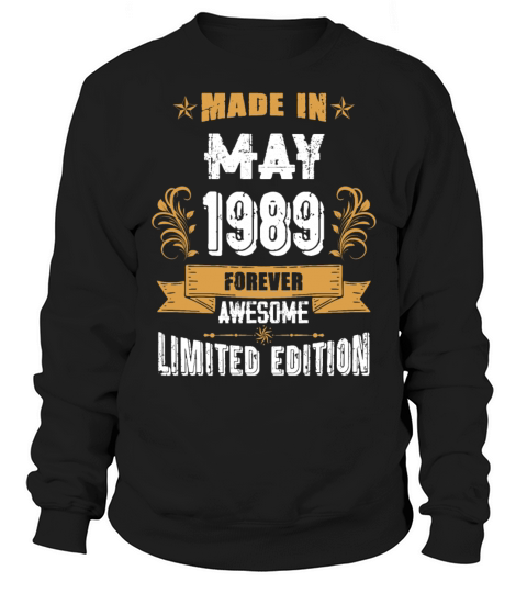 May 1989 Vintage Birthday Present Sweatshirt Unisex