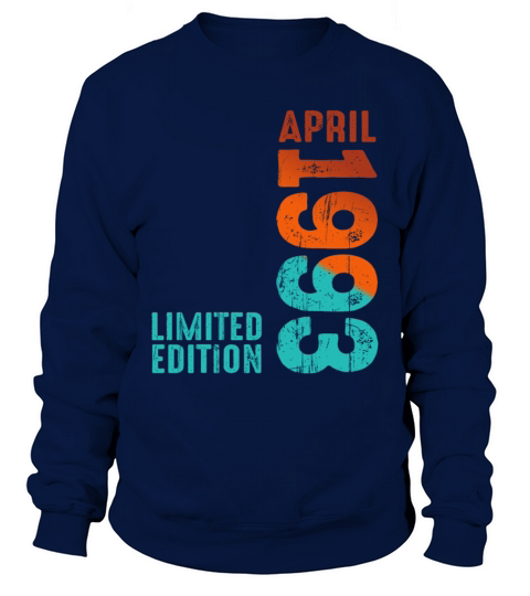 Since April 1993 Year 1993 Retro Vintage 1993 Sweatshirt Unisex