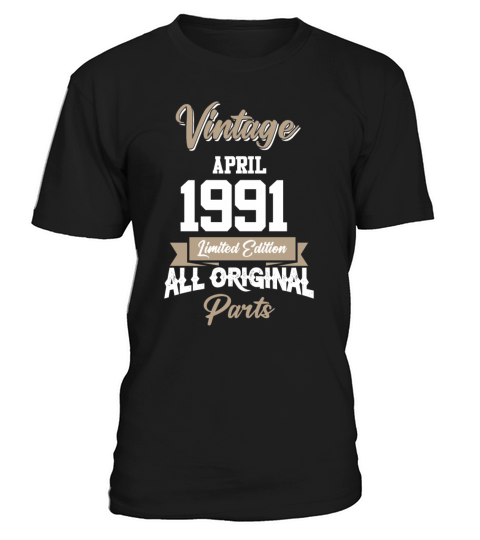 April 1991 Vintage Birthday Present T-Shirt Unisex