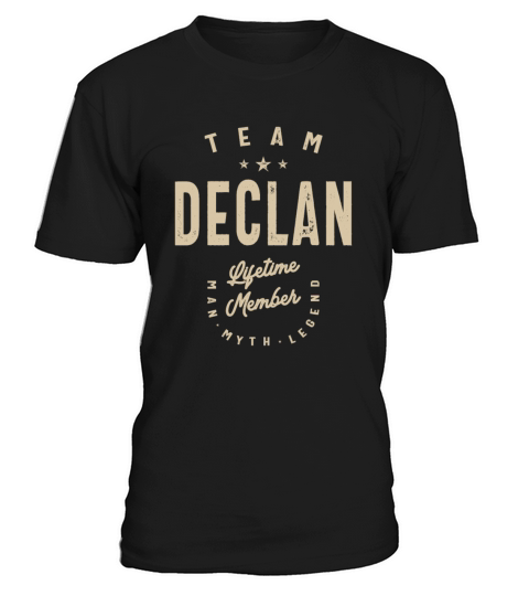 Team Declan Lifetime Member - Name Declan T-Shirt Unisex