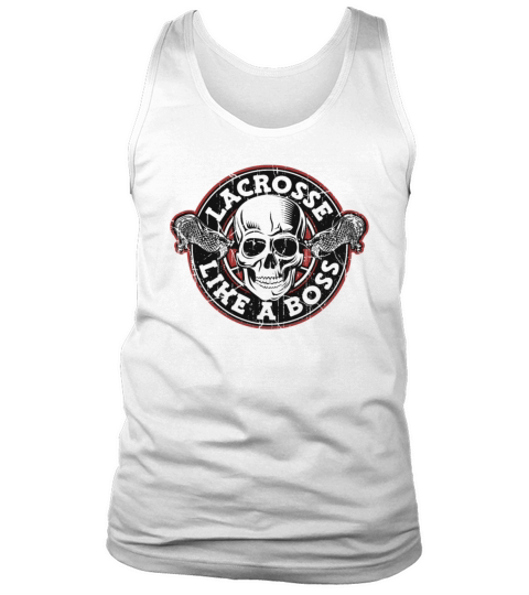 Lacrosse Like A Boss Goalie Lax Legend Fan Mom Tank Top Unisex