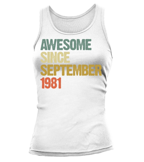 Awesome Since September 1981 Retro Vintage Gift Tank top Woman