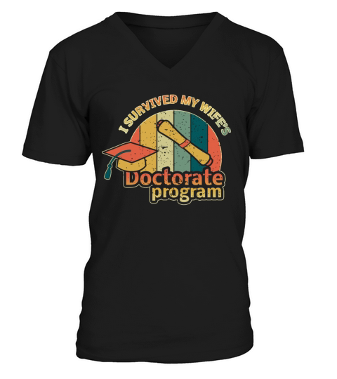Funny Doctoral PhD Graduating Doctors Graduate V-Neck T-shirt
