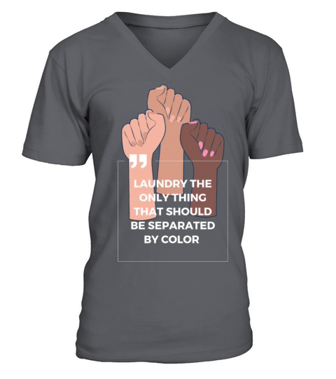 Laundry The Only Thing Separated By Color Quote V-Neck T-shirt