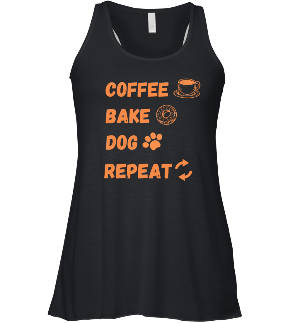coffee bake dog lover funny quote for life Women's Flowy Tank Top