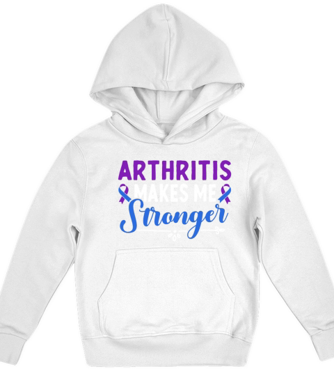 Arthritis Makes Me Stronger Rheumatoid Arthritis Kids Hoodie
