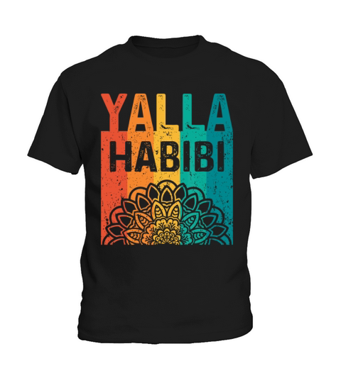 Yalla Habibi lets go my friend Arabic Kids T-Shirt