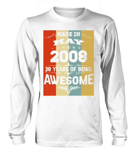 May 2008 Vintage Birthday Present Long sleeved Unisex