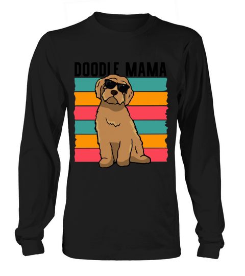 Womens Doodle Mama Labradoodle Goldendoodle Long sleeved Unisex