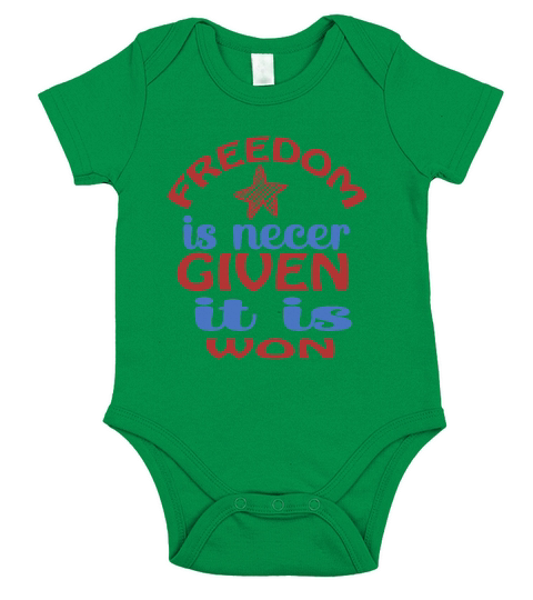Freedom Is Necer Given It Is Won Short Sleeve Baby One-Piece