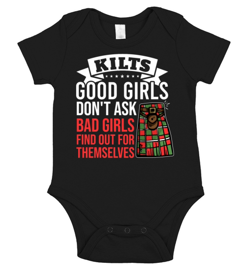 Kilts Good Girls Dont Ask Bad Girls Find Out For Short Sleeve Baby One-Piece