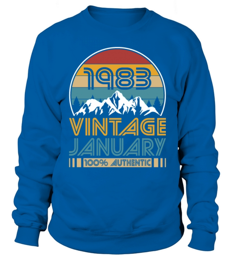 40th birthday january 1983 vintage 1983 Sweatshirt Unisex