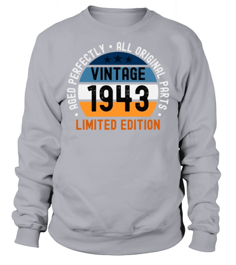 80th Birthday Vintage 1943 Sweatshirt Unisex