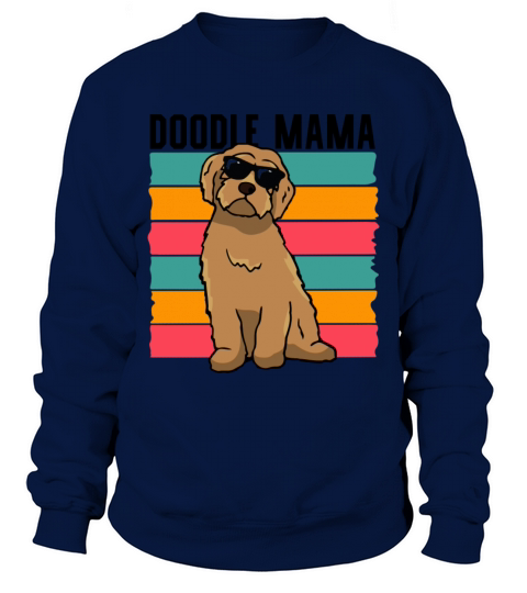 Womens Doodle Mama Labradoodle Goldendoodle Sweatshirt Unisex