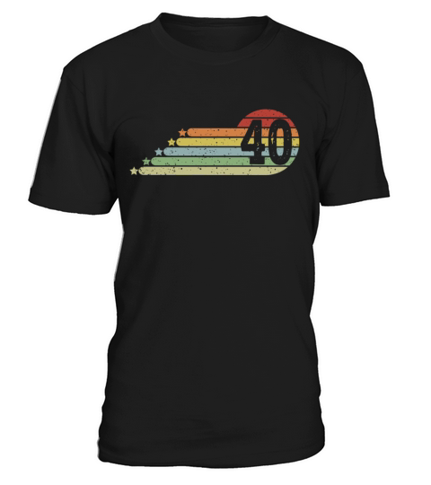 40th Birthday Retro Vintage 40 Years Men Women T-Shirt Unisex