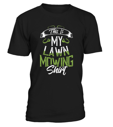 This Is My Lawn Mowing idea Lawn Mower Design Gard T-Shirt Unisex