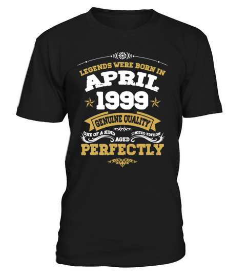 Vintage Aged To Perfection April 1999 T-Shirt Unisex