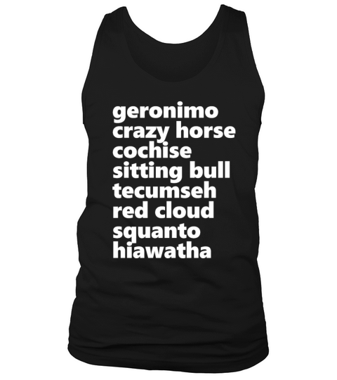 Geronimo Crazy Horse Cochise Sitting Bull Tecumseh Tank Top Unisex