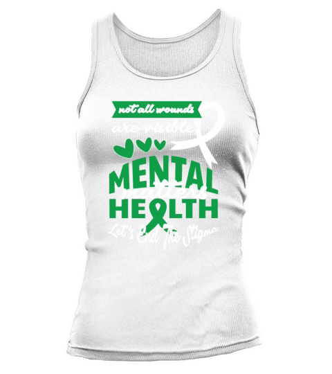 May Green Mental Health Awareness End Stigma Tank top Woman