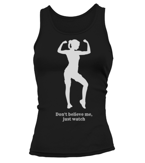 Womens Vintage Sport don’t believe me just watch Tank top Woman