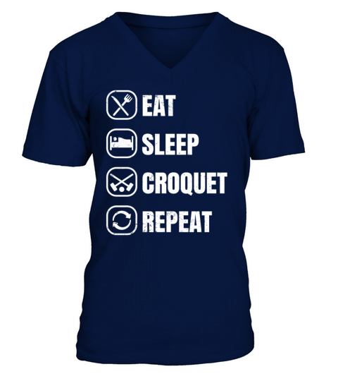 Eat Sleep Croquet Repeat V-Neck T-shirt