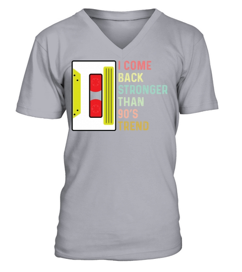 I come back stronger than 90s trend V-Neck T-shirt